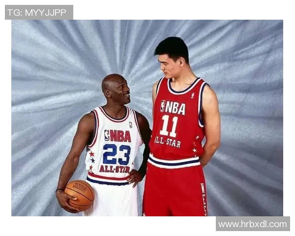 现役小姚明崛起之路：从青涩球员到篮球场上的新传奇